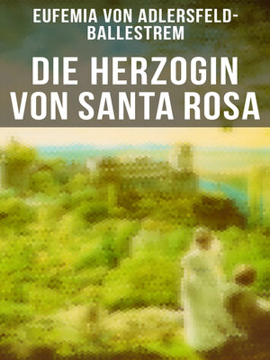cover image of Die Herzogin von Santa Rosa